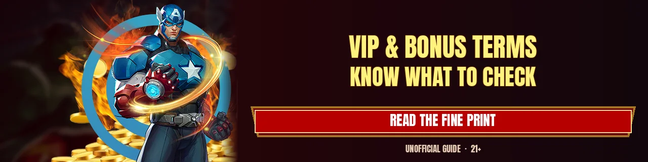 VIP and bonus terms. Know what to check. Read the fine print. Unofficial guide. 21+.